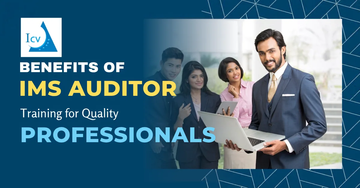 Benefits of IMS Lead Auditor Training