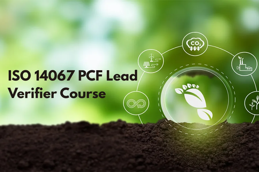 ISO 14067 Product Carbon Footprint Lead Verifier Course